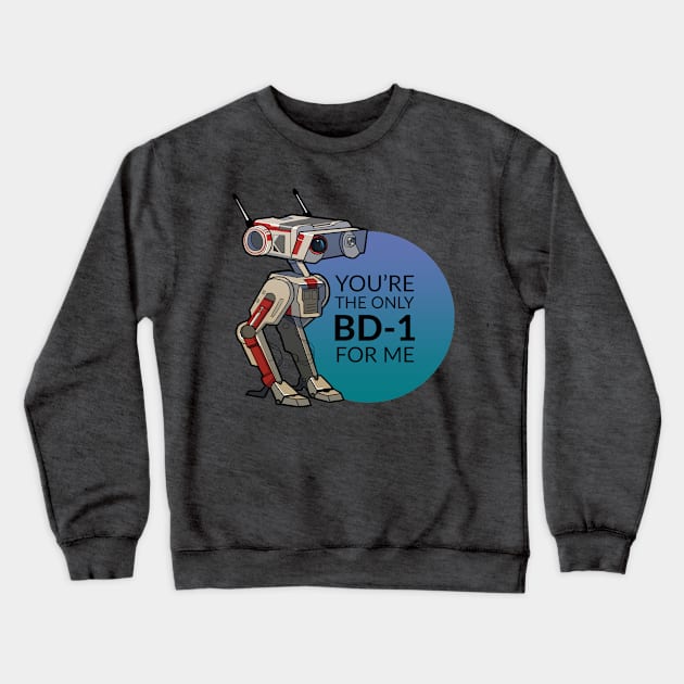 Best Droid #1 Crewneck Sweatshirt by misslys